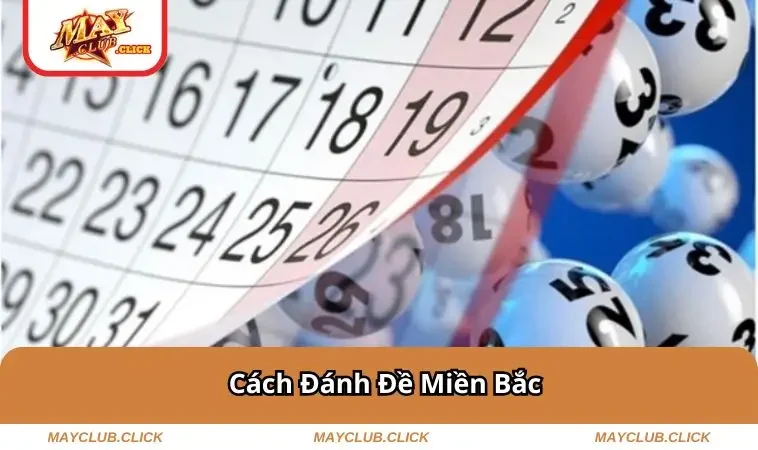 cach-danh-de-mien-bac