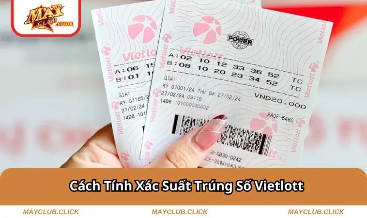 cach-tinh-xac-suat-trung-so-vietlott