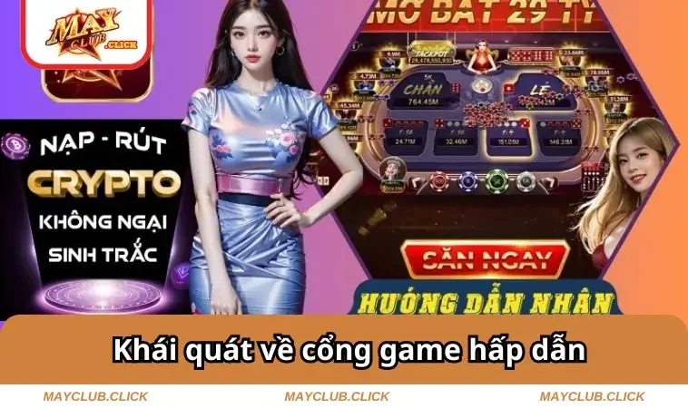 Khái quát về cổng game hấp dẫn