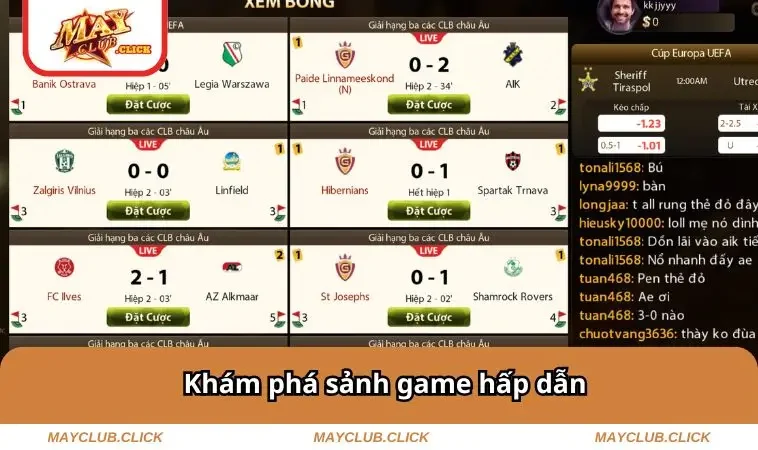 Thể Thao MAYCLUB 1 Khám phá sảnh game hấp dẫn