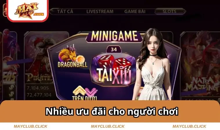 Mayclub 14 Nhiều ưu đãi cho người chơi