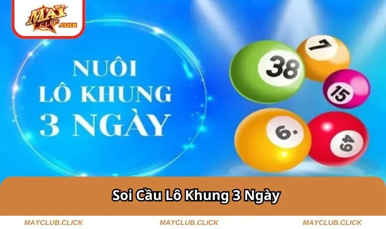 soi-cau-lo-khung-3-ngay